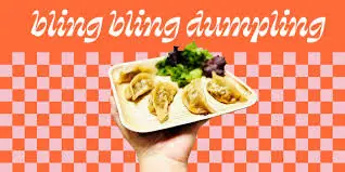 Bling Bling Dumpling Bling Bling Dumpling